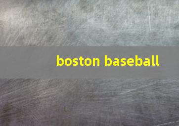 boston baseball